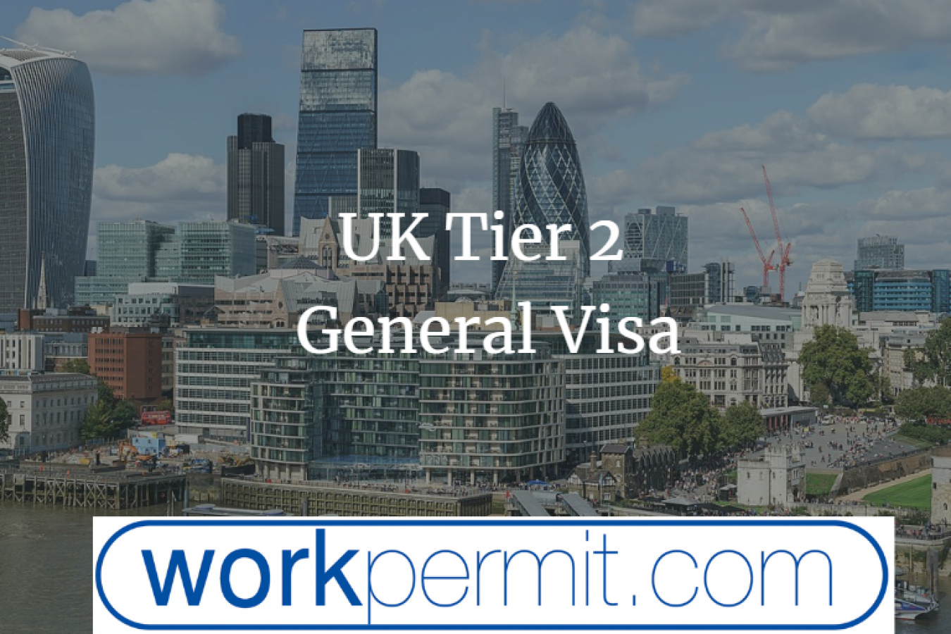 UK Tier 2 General Visa Guide UK Tier 2 General Visa Guide